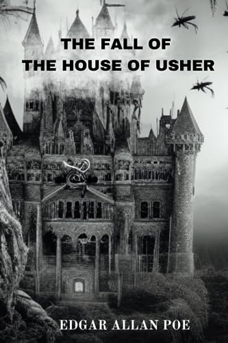 THE FALL OF THE HOUSE OF USHER BY EDGAR ALLAN POE von Independently published
